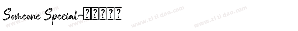 Someone Special字体转换